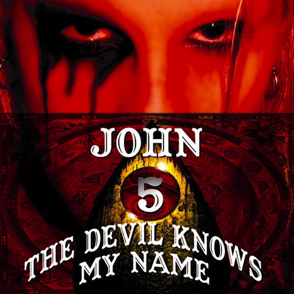 John 5 - The Devil Knows My Name